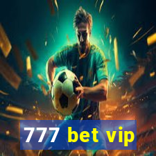 777 bet vip